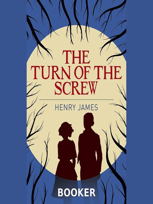 Title details for The turn of the screw by Henry James - Wait list